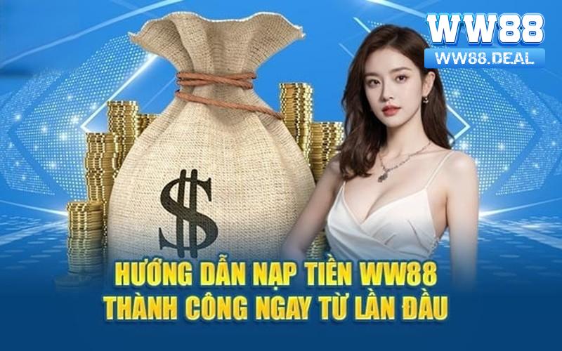 Cách nạp tiền nhà cái WW88 cập nhật mới nhất 2024