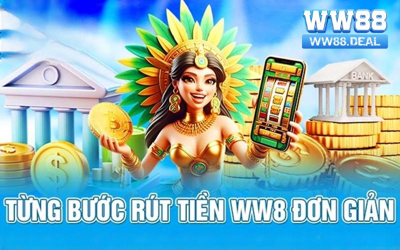 Cần quan sát các bước thao tác sau thực hiện rút tiền nhà cái WW88