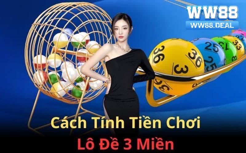 Lô Đề 3 Miền - Bí Kíp Chơi Tại WW88 Không Phải Ai Cũng Biết